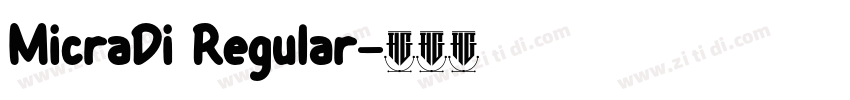MicraDi Regular字体转换